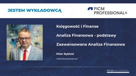 Piotr Rybicki Wyk Adowc Programu Picm Professional Nadz R Korporacyjny