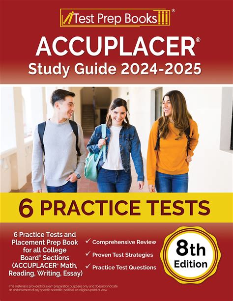 ACCUPLACER Study Guide 2024 2025 6 Practice Tests And Placement Prep