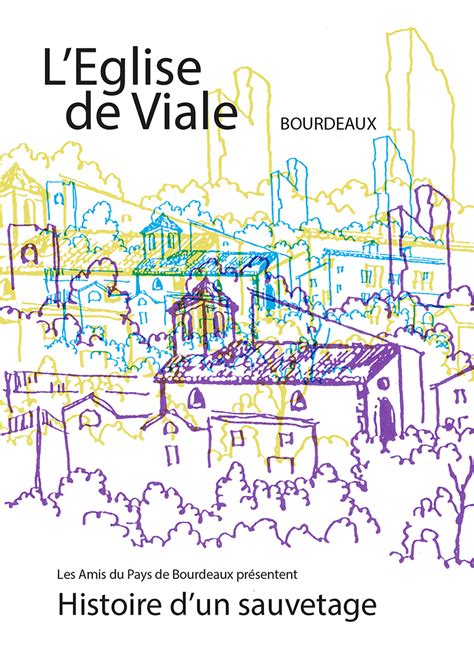 LivretEgliseVialePrint 1 Les Amis Du Pays De Bourdeaux