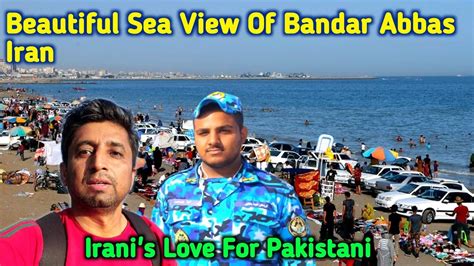 Most Beautiful Sea View Of Bandar Abbas Iran Unbelievable Beach