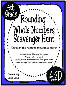 Rounding Whole Numbers Scavenger Hunt Teks D Staar Practice By