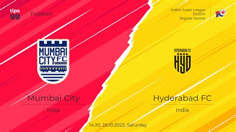 Mumbai City vs Hyderabad FC 28.10.2023 – Live Odds & Match Betting ...