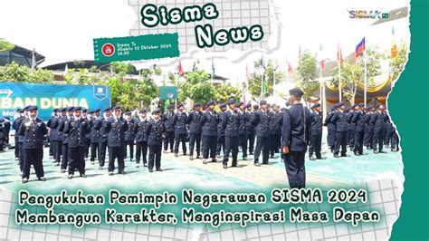 Sisma News Pengukuhan Pemimpin Negarawan Sisma Membangun