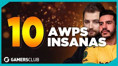 10 Melhores Jogadas De AWPs Do CS GO Lista Gamers Club 29 DRAFT5