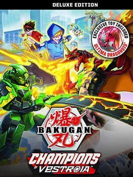 Bakugan: Champions of Vestroia - Deluxe Edition - Lutris