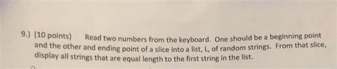 Solved 9 10 Points Read Two Numbers From The Keyboard Chegg