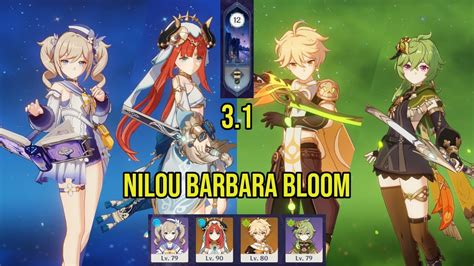 F2P C0 NILOU Bountiful Core Bloom W C6 BARBARA 3 1 Spiral Abyss