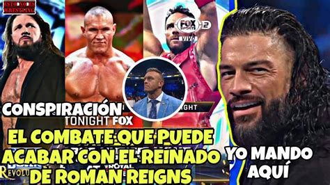 ROMAN REIGNS Y El COMBATE Qué PUEDE ACABAR Su REINADO En ROYAL RUMBLE