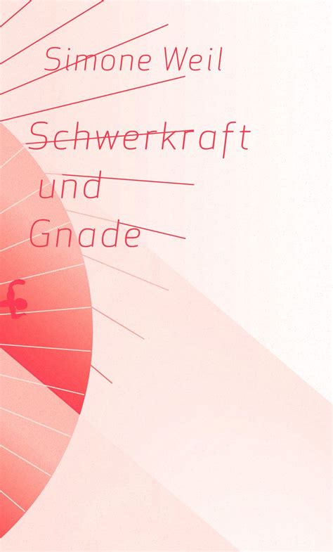 Schwerkraft Und Gnade Von Simone Weil Buch