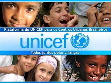 Ppt Unicef No Mundo Hoje Atua Em Pa Ses Em Todo O Mundo