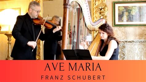 Ave Maria Schubert Violino E Arpa Youtube