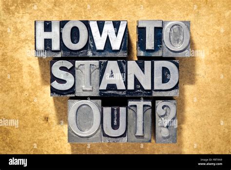 How To Stand Out Question Made From Metallic Letterpress Type On Grunge