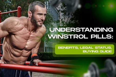 Winstrol Pills Unveiling Their Uses Benefits And Side Effects