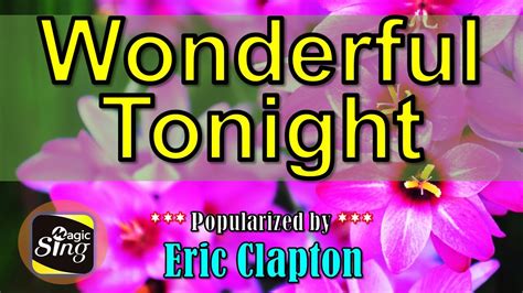 Wonderful Tonight Eric Clapton Karaoke Jkaralkis Powered By