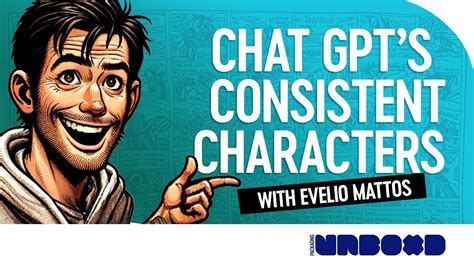 Create Consistent Characters With Chatgpt Youtube