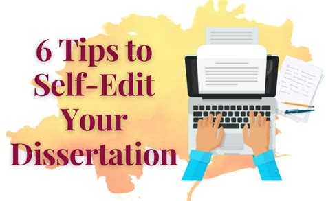 6 Tips To Self Edit Your Dissertation Trueeditors