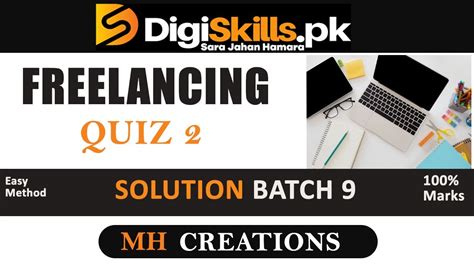 Freelancing Quiz 2 Batch 9 Digiskills Freelancing Quiz 2 Batch 9