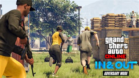 Grand Theft Auto V Play The New In And Out GTA Online Adversary Mode