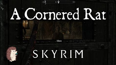 Skyrim Quest A Cornered Rat YouTube