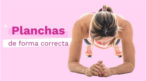 Como Hacer El Ejercicio Plancha Correctamente Y Los 3 Errores Mas