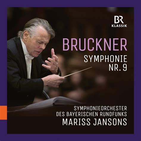 Bruckner Symphony No 9 In D Minor WAB 109 Live De