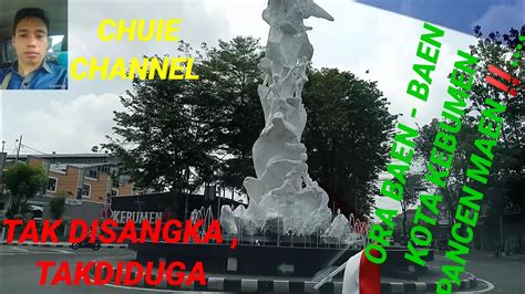 review dikota kebumentak disangka tak didugaora baen baen