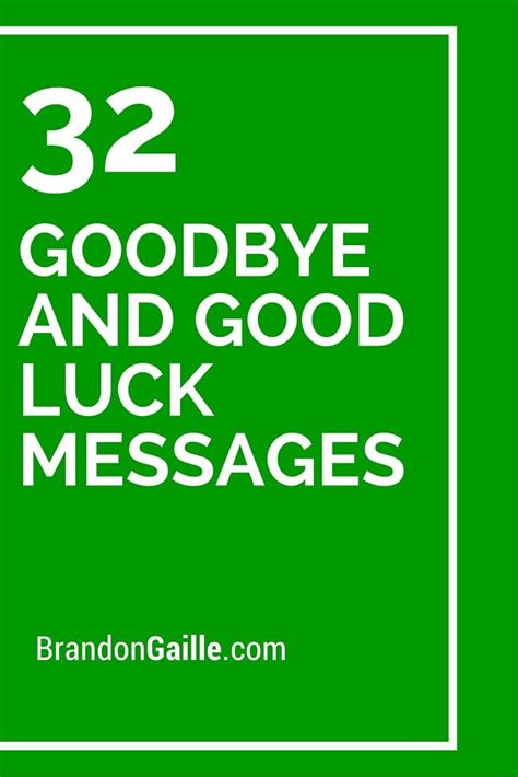 101 Goodbye And Good Luck Messages For Future Endeavors