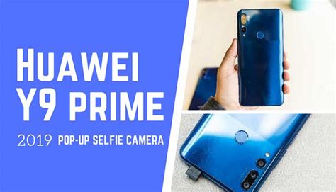 Huawei Y9 Prime Camera Smartphone - IT Zem Solutions