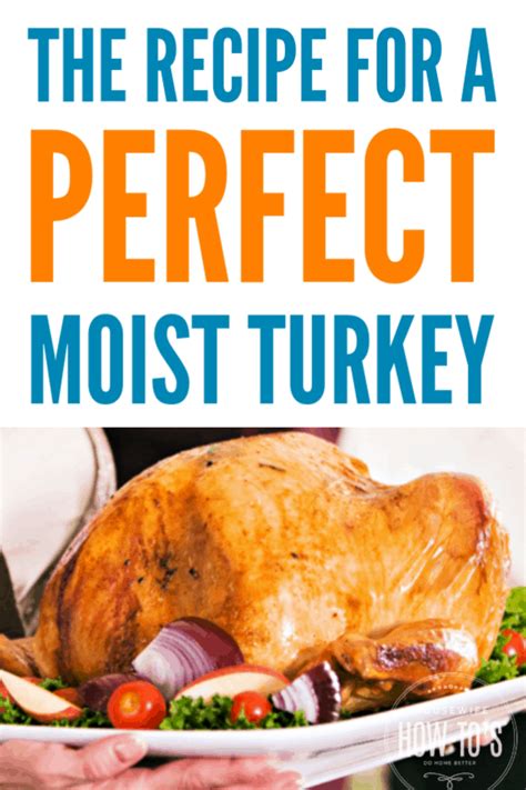 How To Roast A Moist Turkey: Super easy recipe for guaranteed results!