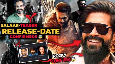 Salaar Teaser Release Date Confirmed Yash As Rocky Confirmed In