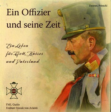 Ein Offizier und seine Zeit Österreichischer Milizverlag