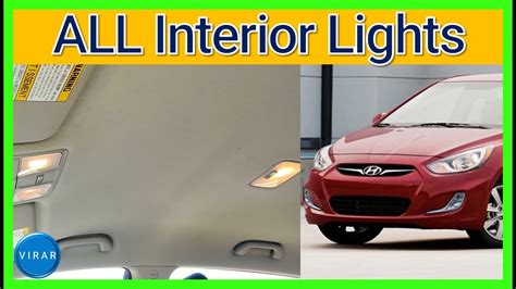 How To Replace Interior Lights Complete Guide Hyundai Accent 2012 2017 Youtube