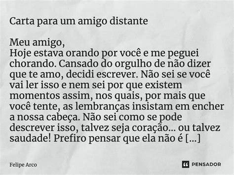 Uma Pequena Carta Para Um Amigo - Carta Para Um Amigo Distante About Quotes R