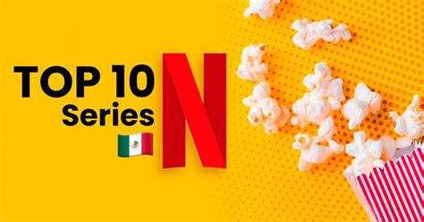 Estas Son Las Series Mas Populares Para Ver En Netflix México Hoy Infobae