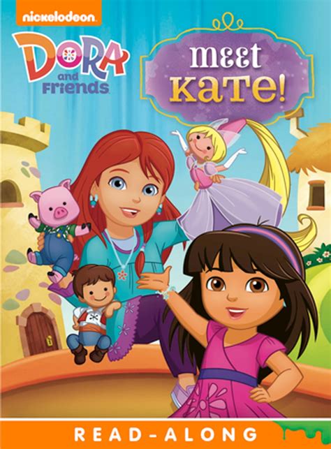 Meet Kate! (Dora and Friends) eBook by Nickelodeon Publishing - EPUB | Rakuten Kobo United States