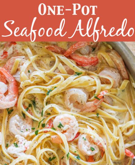 One Pot Seafood Alfredo Delicious Recipes