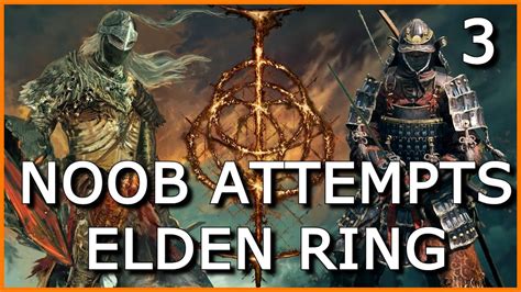 Noob Attempts Elden Ring Ep 3 Margit The Fell Omen YouTube