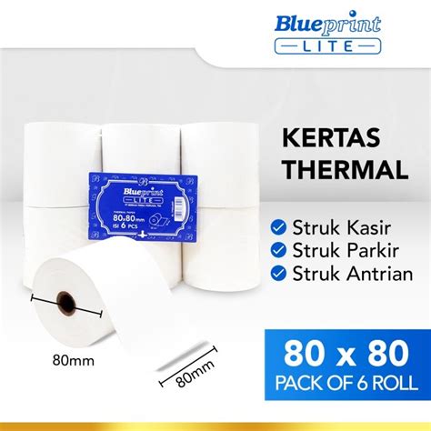 Jual KERTAS THERMAL BLUEPRINT LITE 80x80 Mm 80 X 80 Mm 1 Pack 6 Roll