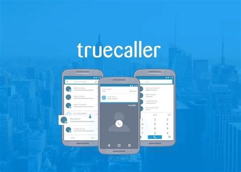 Truecaller Bloquea Llamadas No Deseadas En Tu Android