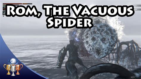 Bloodborne Rom The Vacuous Spider Boss Fight Walkthrough Trophy