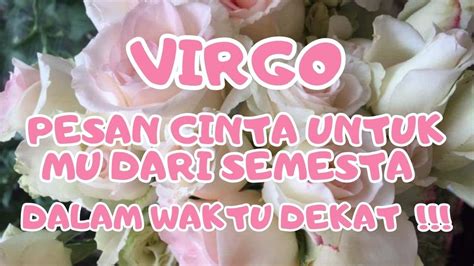 VIRGO PESAN CINTA UNTUK MU DARI SEMESTA DALAM WAKTU DEKAT Baca