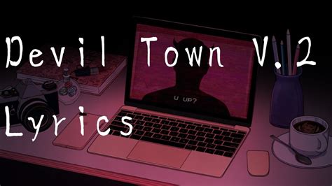 Devil Town V2 Cavetown Lyrics Youtube