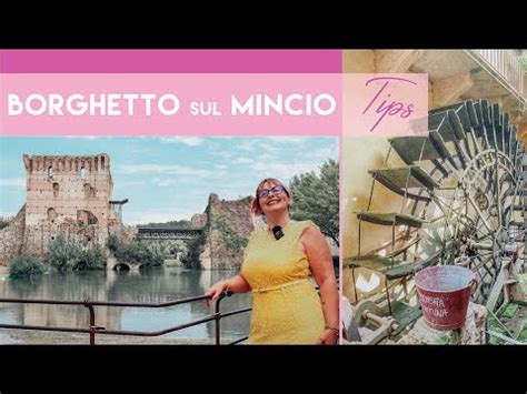 Cosa Vedere E Fare Vicino Borghetto Sul Mincio