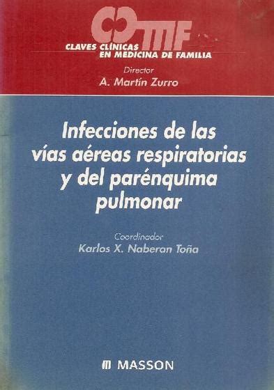 Livro Infecciones De Las Vias Aereas Respiratorias Y Del Par Masson