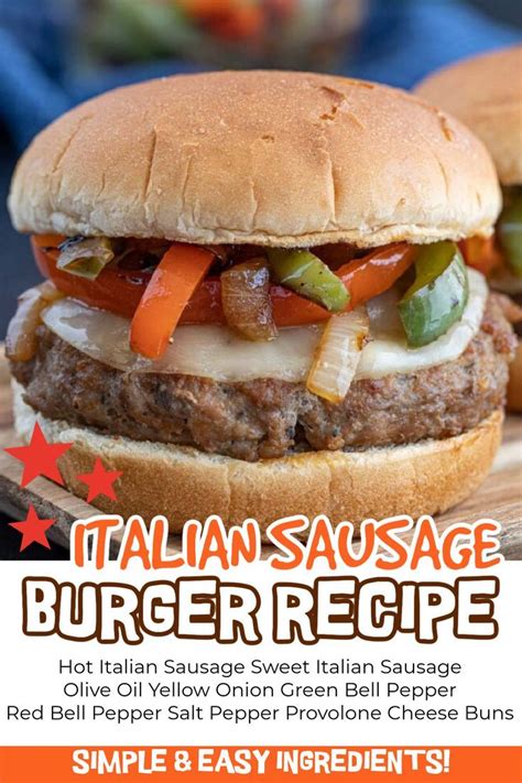 Italian Sausage Burger Recipe Artofit