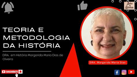 Teoria E Metodologia Da História Youtube