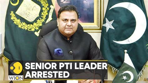 Former Pakistan Information Minister Fawad Choudhry Arrested On