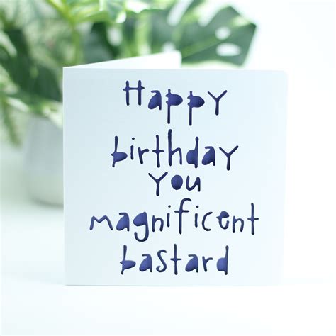 Happy Birthday You Magnificent Bastard Etsy Canada