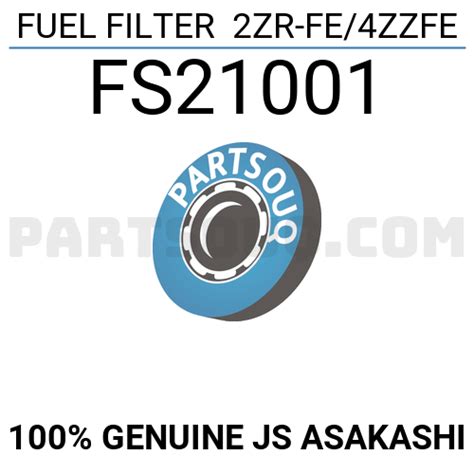 Fuel Filter Zr Fe Zzfe Fs Js Asakashi Parts Partsouq