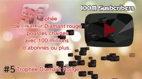 Tous Les Trophées Youtube 100k 1M 10M 50M 100M YouTube